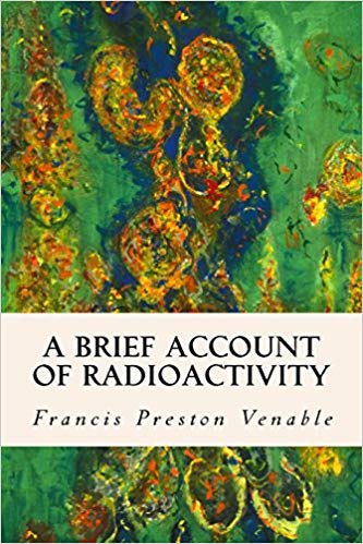A Brief Account of Radio-Activity